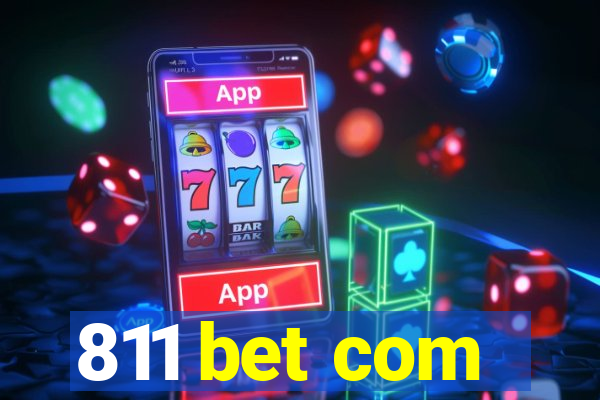 811 bet com